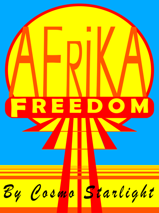 Title details for Freedom Afrika by Cosmo Starlight - Available